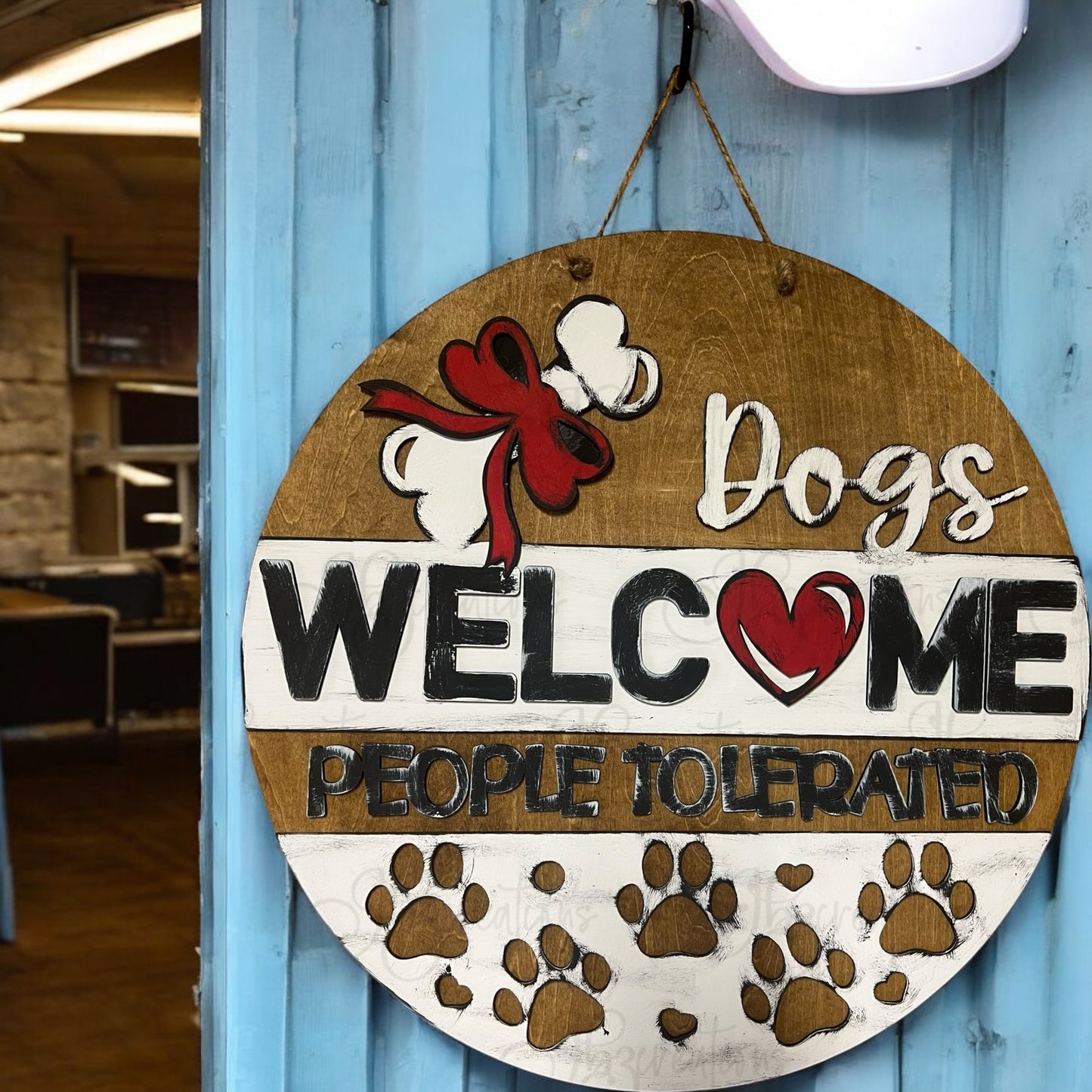Dogs Welcome People Tolerated Round Sign DIY Door Hanger Do It Yourself, Create It Yourself