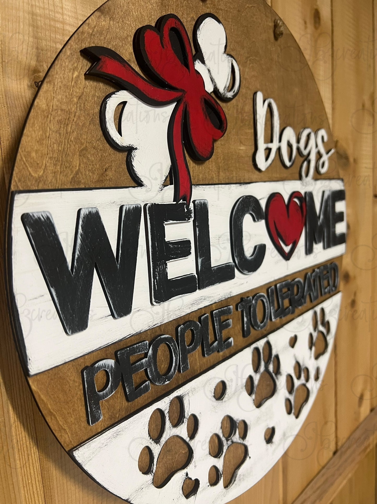 Dogs Welcome People Tolerated Round Sign DIY Door Hanger Do It Yourself, Create It Yourself