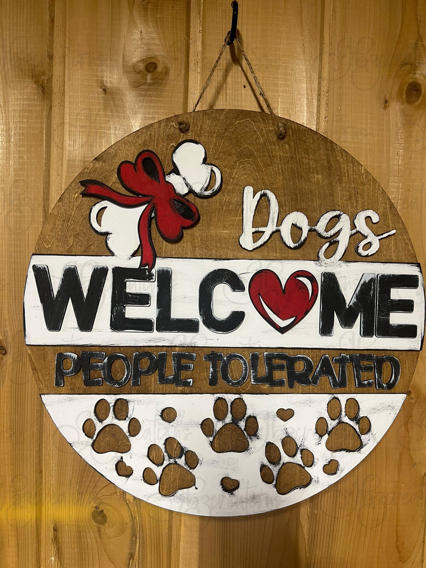 Dogs Welcome People Tolerated Round Sign DIY Door Hanger Do It Yourself, Create It Yourself