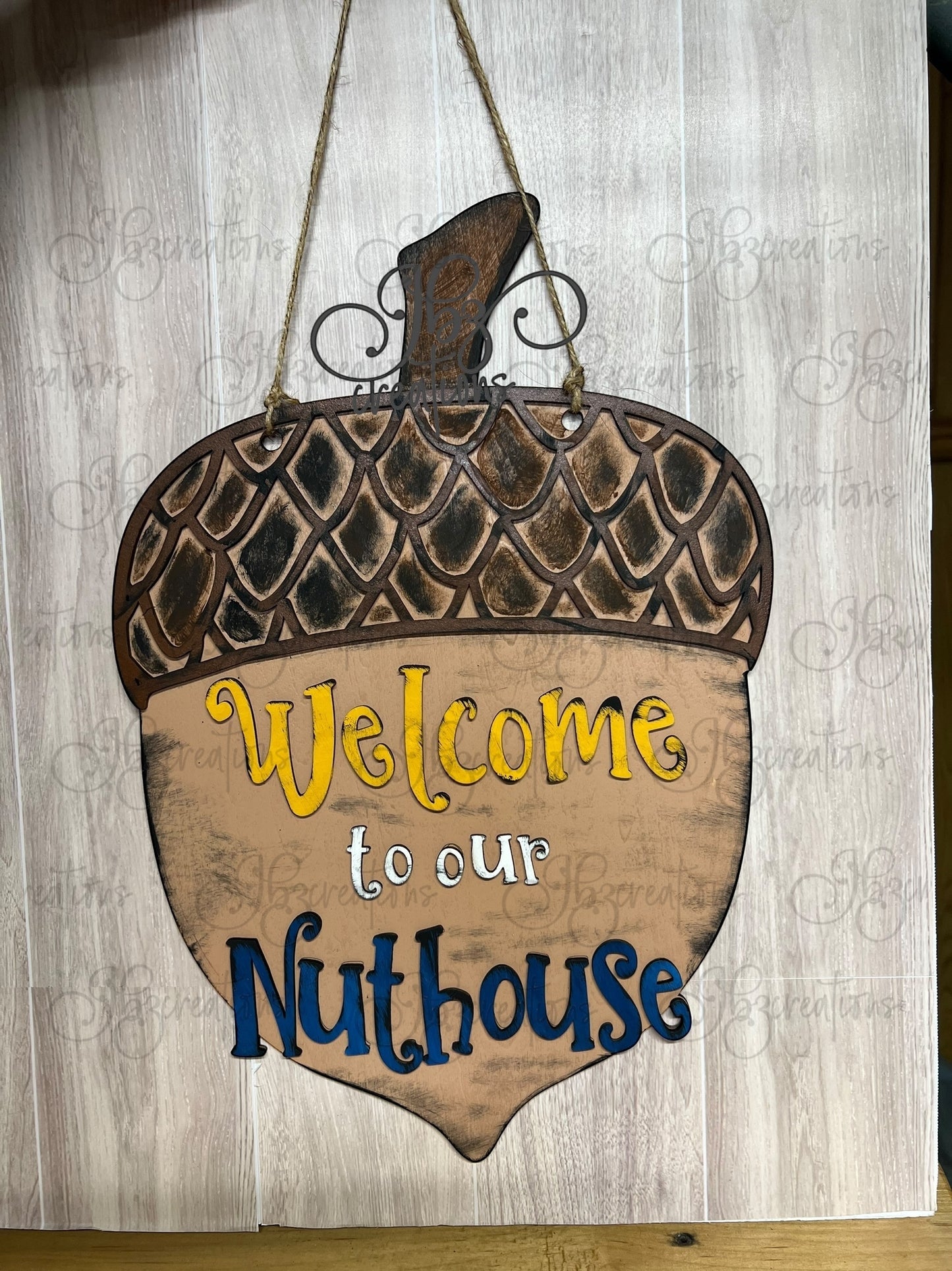 Welcome to the Nuthouse Acorn-Shaped Sign Welcome Door Hanger Humorous Welcome Sign