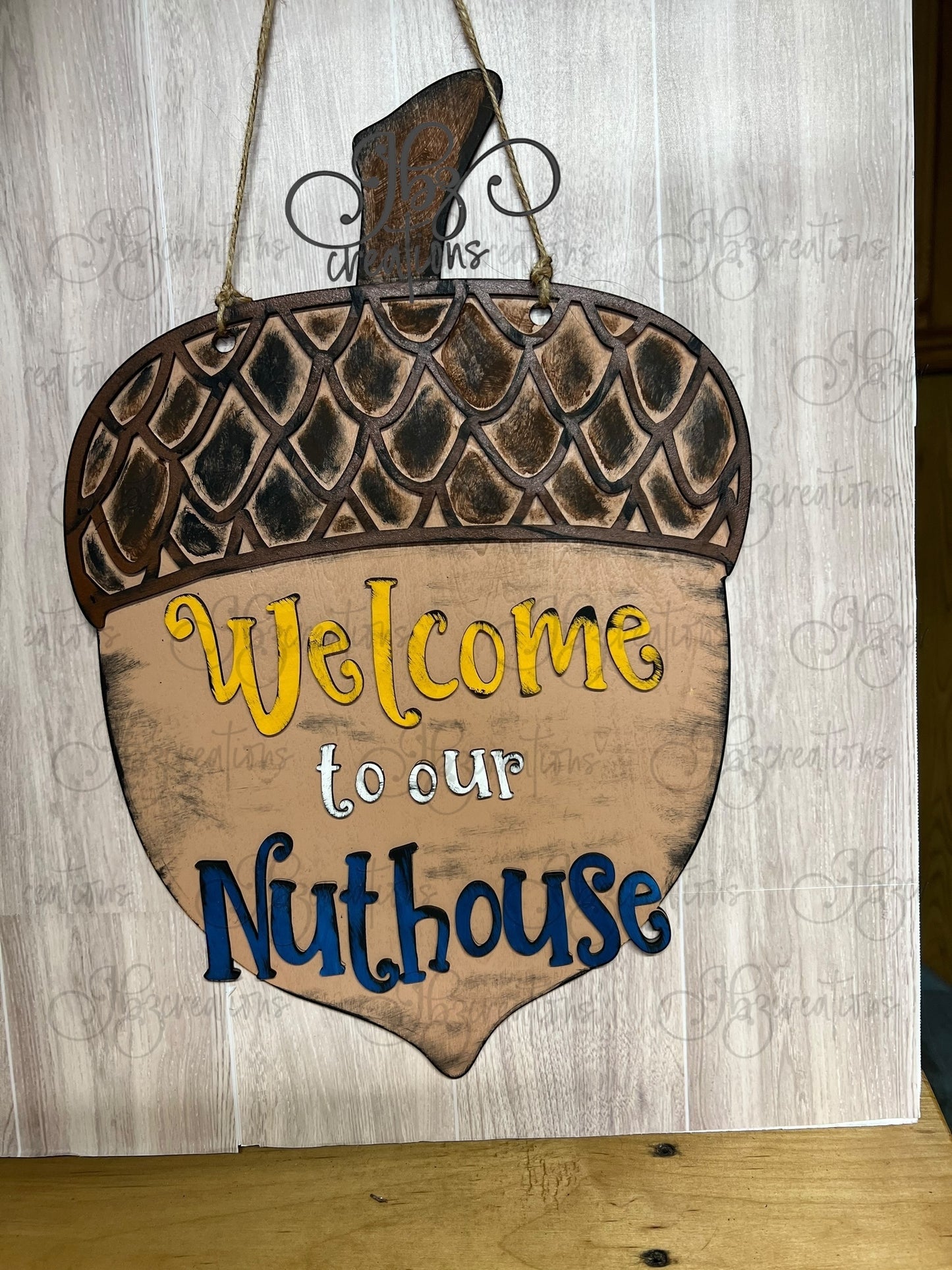 Welcome to the Nuthouse Acorn-Shaped Sign Welcome Door Hanger Humorous Welcome Sign