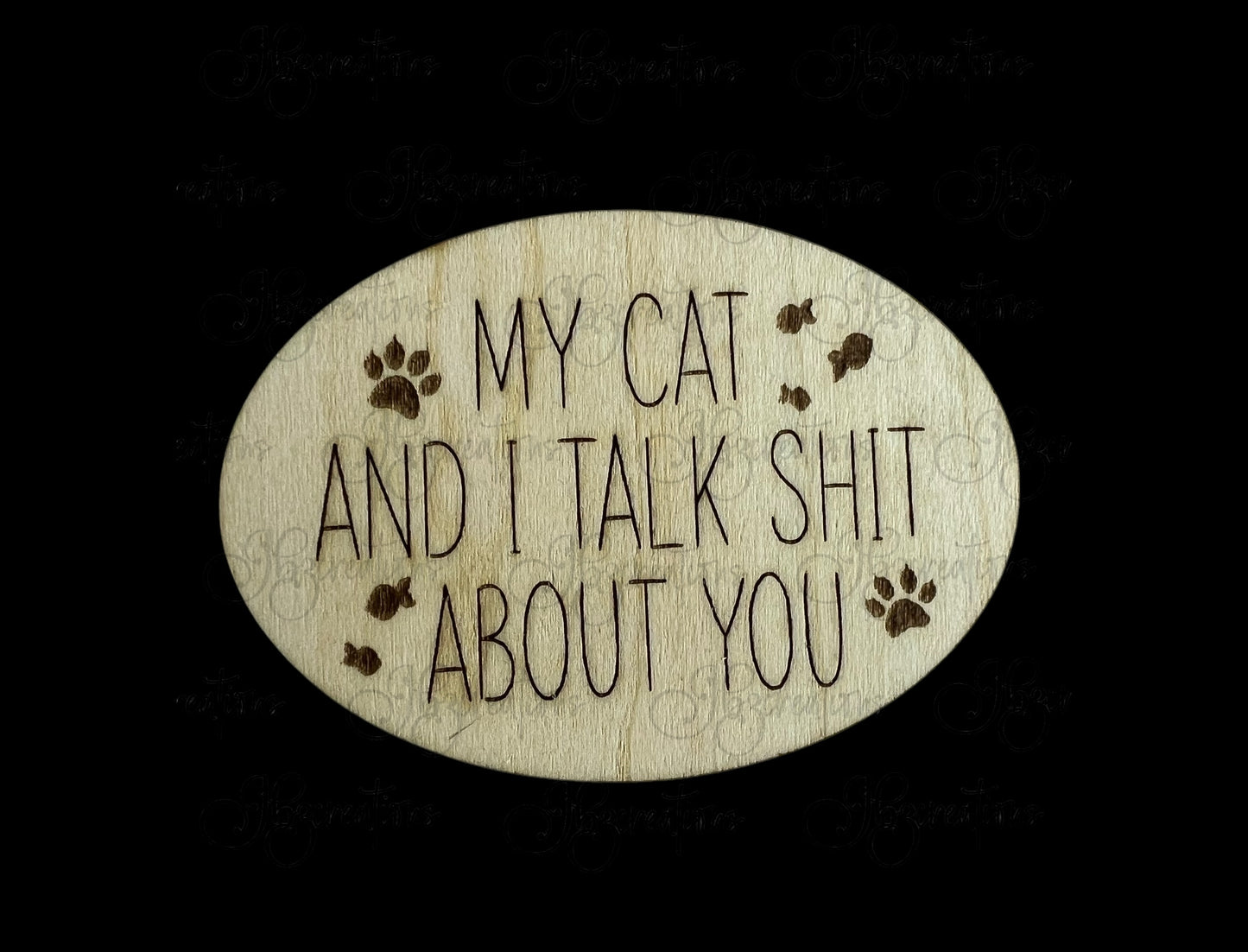 Pet Kitchen Magnet My Dog & I Talk Shit About You My Cat & I Talk Shit About You Funny Pet Wooden Magnets for Refrigerator