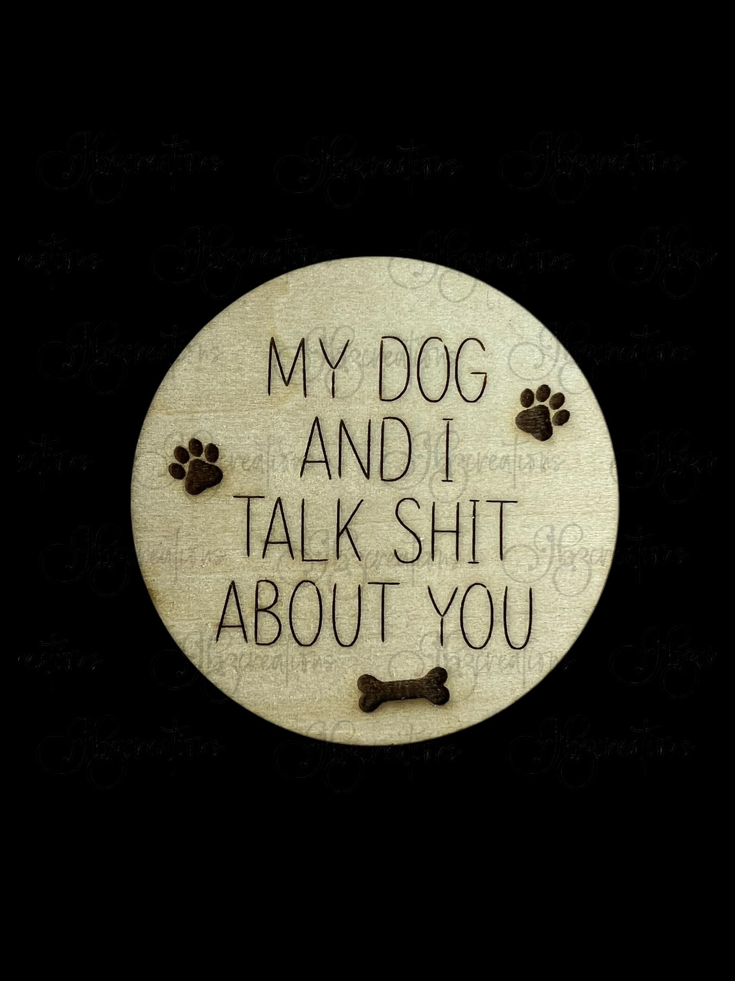 Pet Kitchen Magnet My Dog & I Talk Shit About You My Cat & I Talk Shit About You Funny Pet Wooden Magnets for Refrigerator