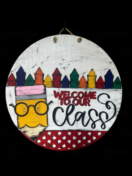 Welcome to Our Class School Pencil Round Door Hanger Welcome Sign