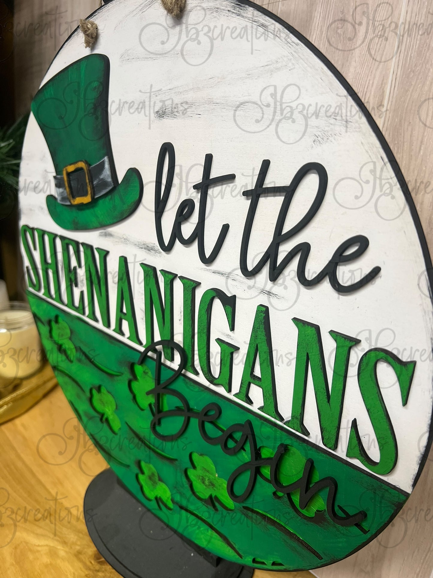 St. Patrick's Day Round Sign Let the Shenanigans Begin Shamrocks & Leprechaun Hat Round Sign St Patty’s Day Decor