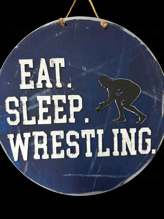Wrestling Eat. Sleep. Wrestle. Round Sign Wrestling Door Sign