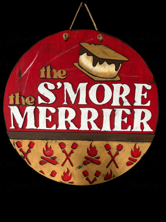 DIY Camping The S’more the Merrier Wooden Round Sign