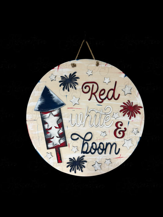Red, White &  Boom Fourth of July Welcome Door Hanger Fireworks Independence Day Welcome Round Sign